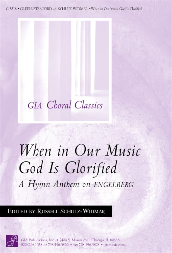 When, in Our Music, God Is Glorified